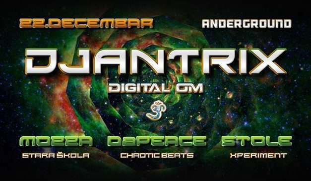 Djantrix Live at Club Anderground