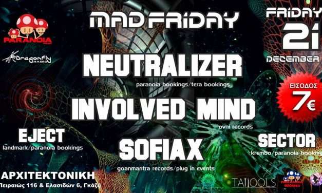 Paranoia Project & Dragonfly Radio presents MadFridays