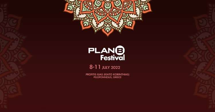 Plan B Festival | 08-11 July 2022