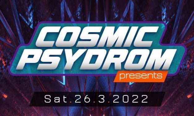 Cosmic Psydrom – Sat. 26.03.2022