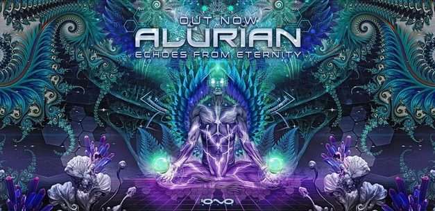 Alurian  – Echoes from Eternity  OUT NOW Iono Music