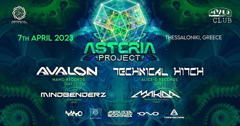 Artificial Melodies / Avalon / Technical Hitch / Mindbenderz / Makida / Mylos Club / THESSALONIKI