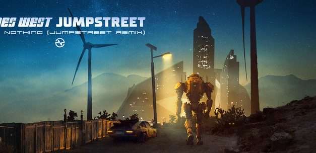 OUT NOW! James West – Think Nothing (Jumpstreet remix)