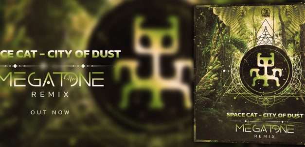 Space Cat – City Of Dust (Megatone Remix)