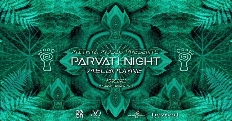 Mithya Music presents | PARVATI NIGHT MELBOURNE |