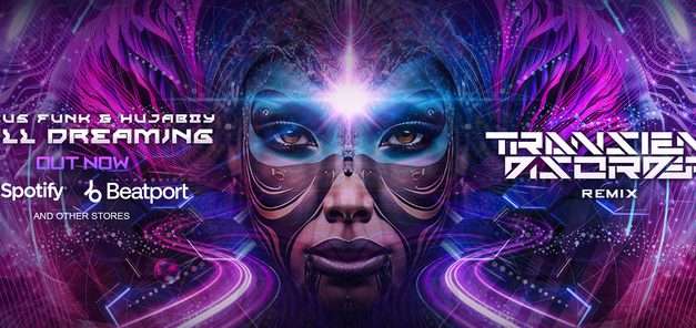 Fungus Funk & Hujaboy – Still Dreaming (Transient Disorder Remix)