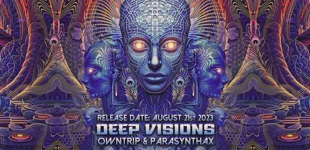 Owntrip & Parasynthax – Deep Visions