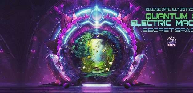 Quantum & Electric Machine – Secret Space