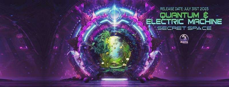 Quantum & Electric Machine – Secret Space