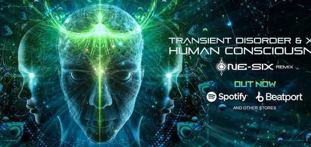 Transient Disorder & X-side – Human Consciousness (One-Six Remix)