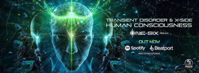 Transient Disorder & X-side – Human Consciousness (One-Six Remix)