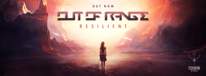 Out of Range – Resilient