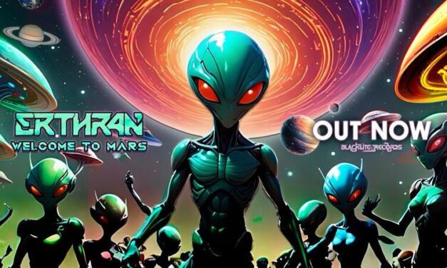 Welcome to Mars – Erthran | Psychedelic Psy-Trance EP
