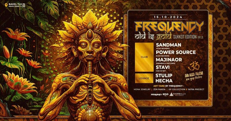 Frequency Presents ‘Old is Gold’ SUKKOT EDITION EP. 3 – Goa Trance Legends in Tel Aviv